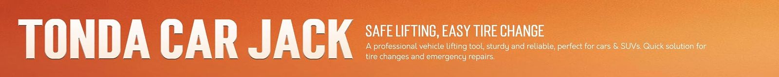TONDA car jack — safe lifting, easy tire change